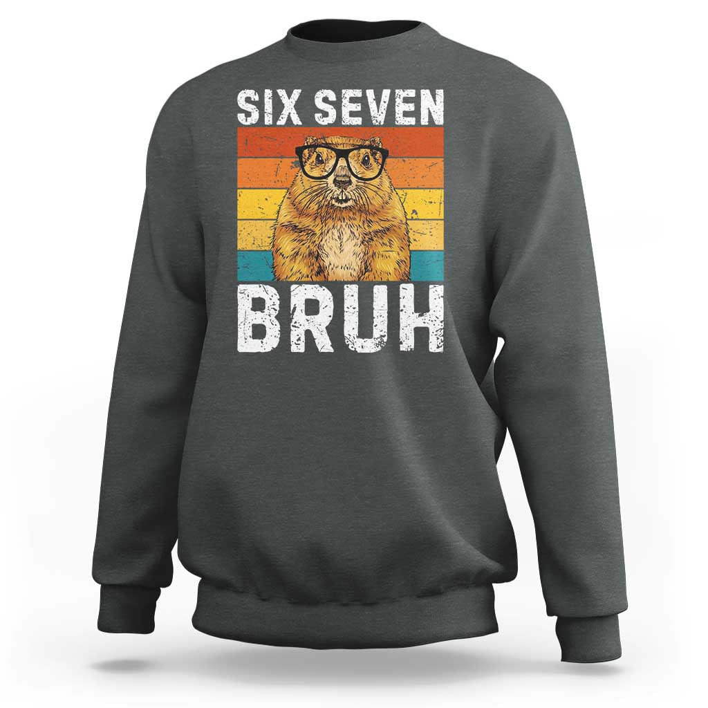 67 Groundhog Meme Sweatshirt Funny Six Seven Bruh Groundhog Day - Wonder Print Shop