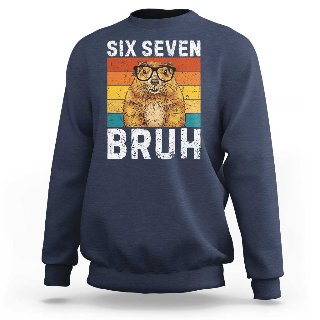 67 Groundhog Meme Sweatshirt Funny Six Seven Bruh Groundhog Day - Wonder Print Shop