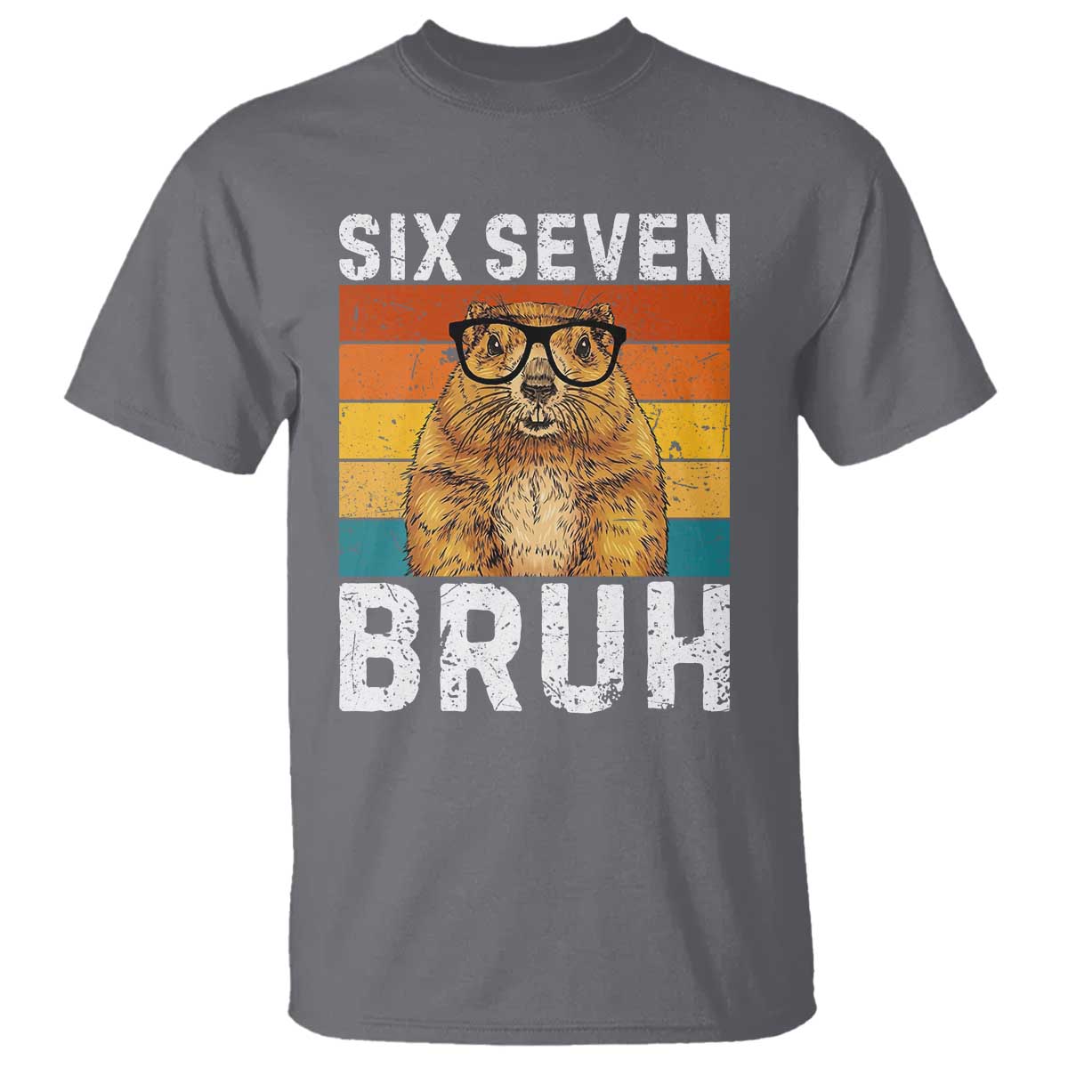 67 Groundhog Meme T Shirt Funny Six Seven Bruh Groundhog Day - Wonder Print Shop