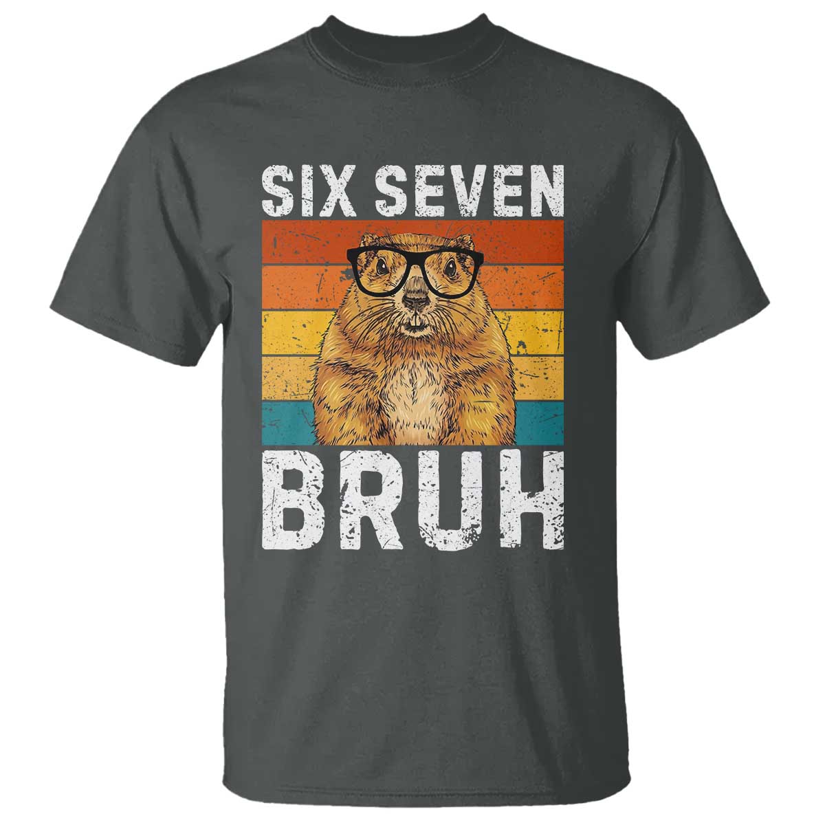 67 Groundhog Meme T Shirt Funny Six Seven Bruh Groundhog Day - Wonder Print Shop