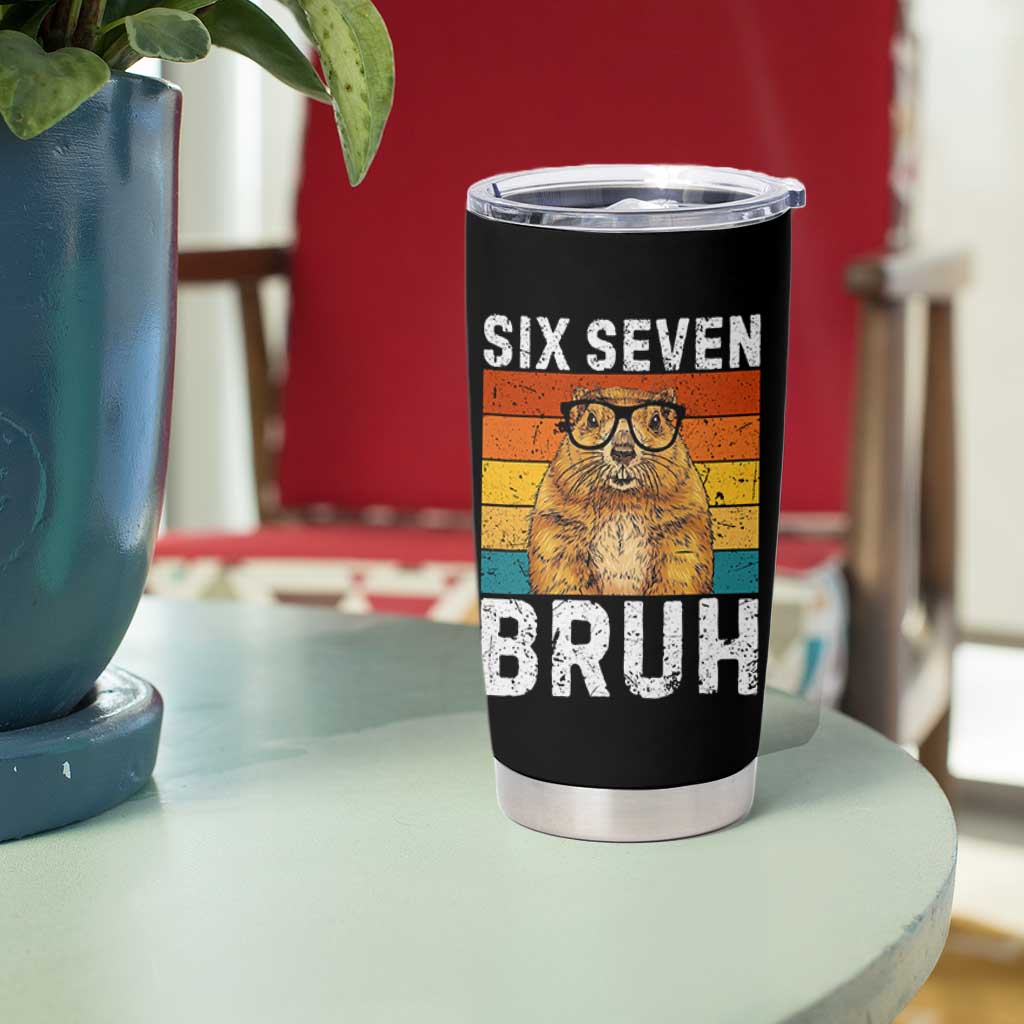 67 Groundhog Meme Tumbler Cup Funny Six Seven Bruh Groundhog Day - Wonder Print Shop