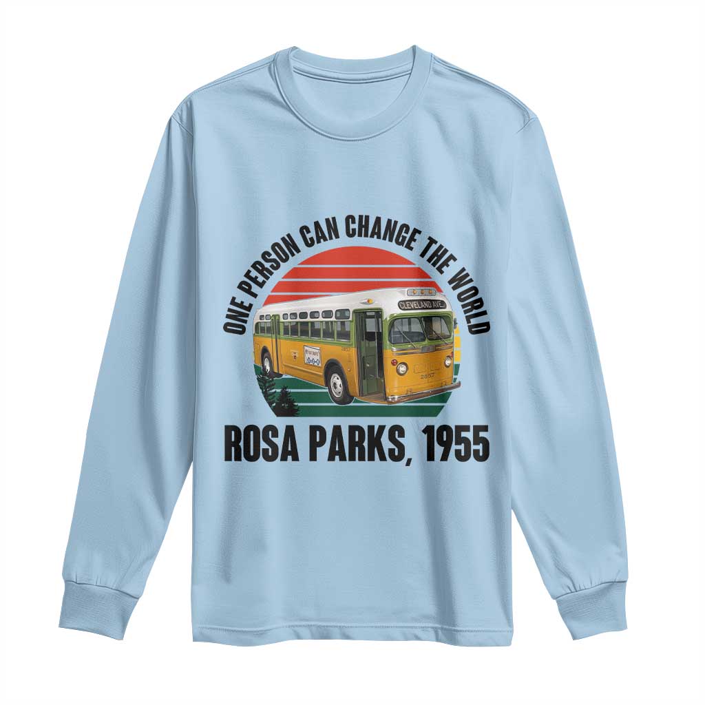 Rosa Parks Long Sleeve Shirt One Person Can Change The World - Wonder Print Shop
