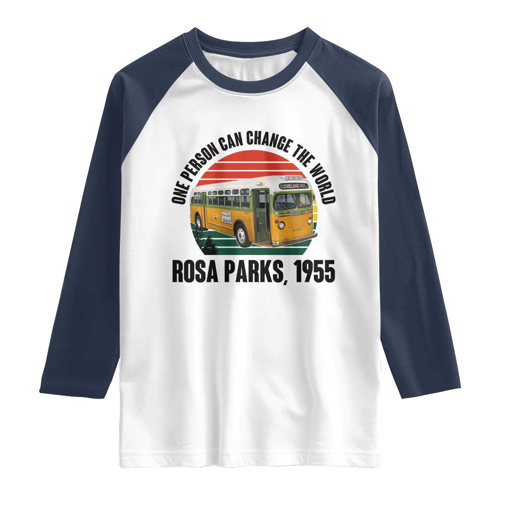 Rosa Parks Raglan Shirt One Person Can Change The World - Wonder Print Shop