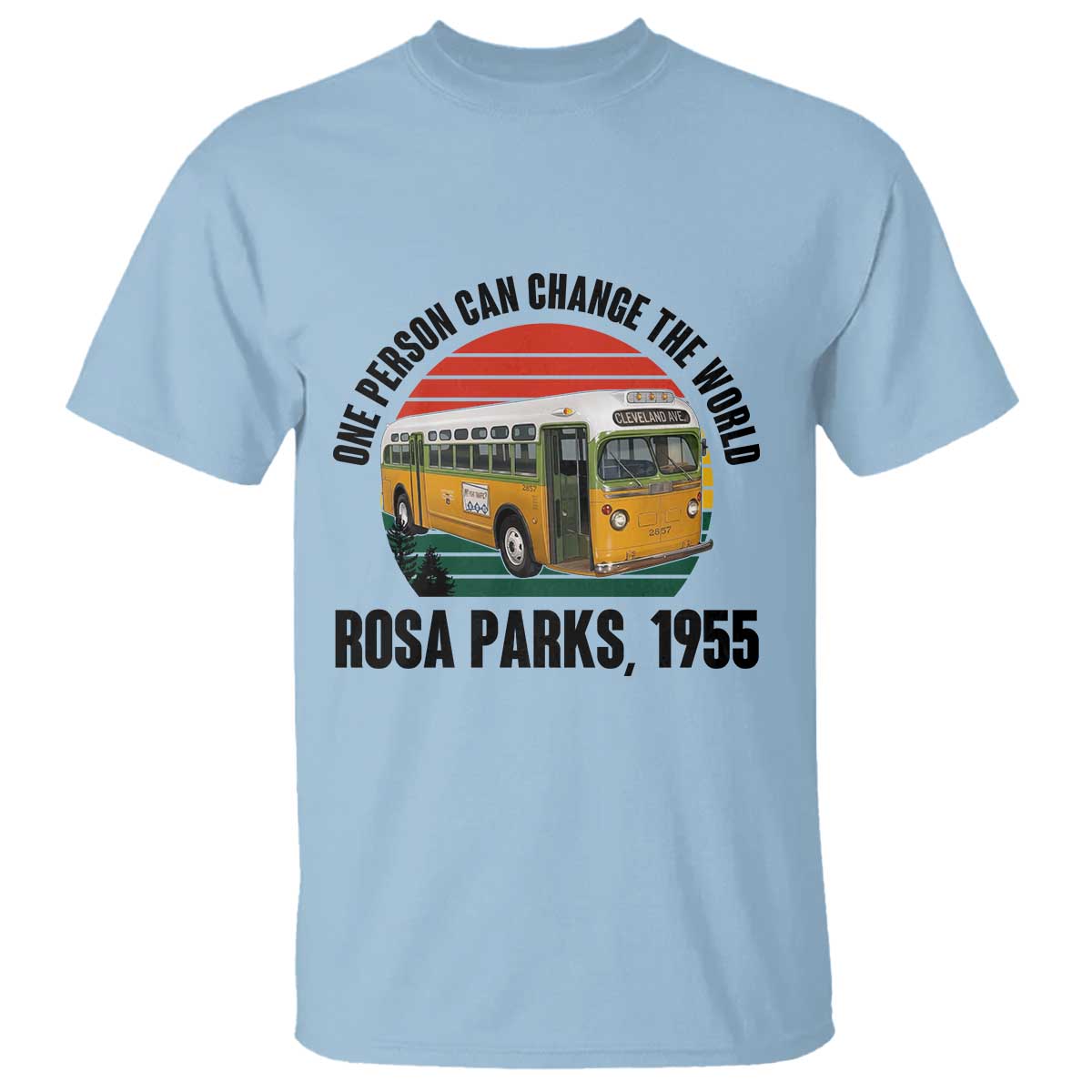 Rosa Parks T Shirt One Person Can Change The World - Wonder Print Shop