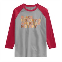 Black History Melanin African American Pride Raglan Shirt - Wonder Print Shop