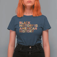 Black History Melanin African American Pride T Shirt For Women - Wonder Print Shop