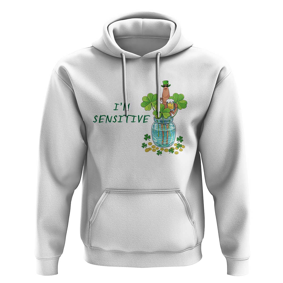 Marcus The Worm St Patricks Day Hoodie I'm Sensitive