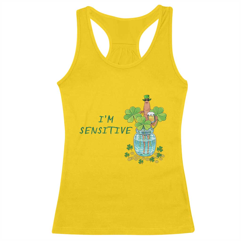 Marcus The Worm St Patricks Day Racerback Tank Top I'm Sensitive
