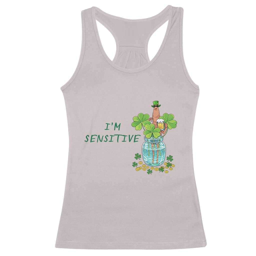 Marcus The Worm St Patricks Day Racerback Tank Top I'm Sensitive