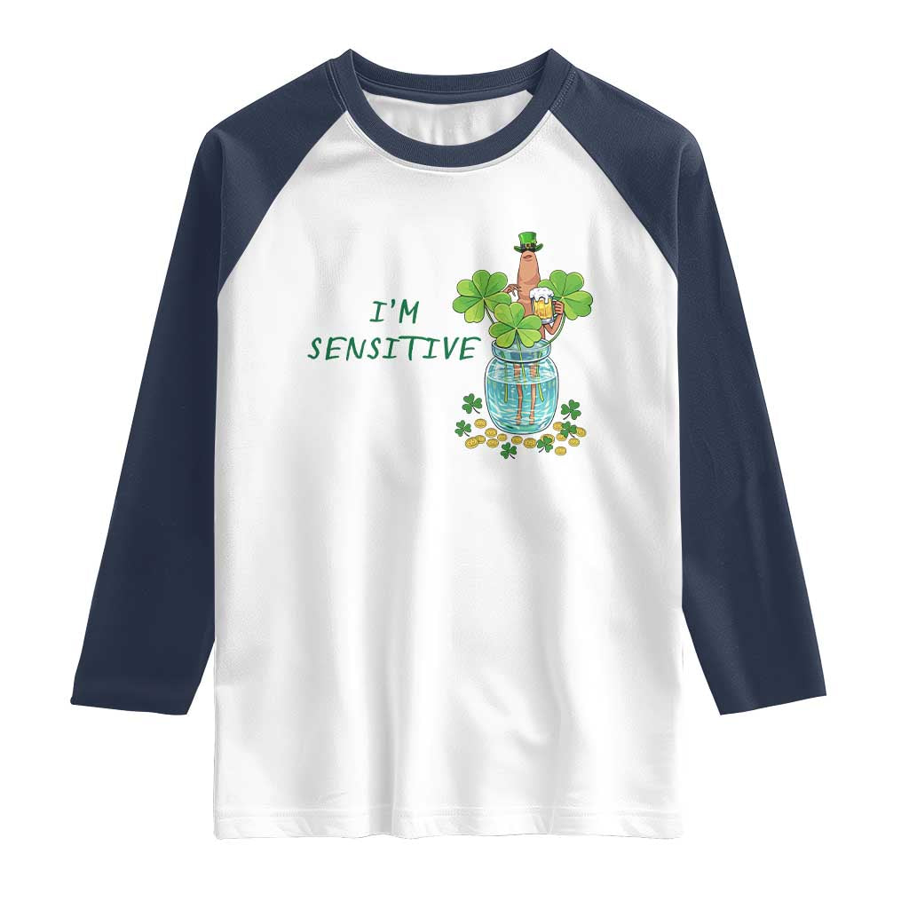 Marcus The Worm St Patricks Day Raglan Shirt I'm Sensitive