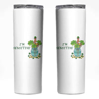 Marcus The Worm St Patricks Day Skinny Tumbler I'm Sensitive