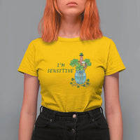 Marcus The Worm St Patricks Day T Shirt For Women I'm Sensitive