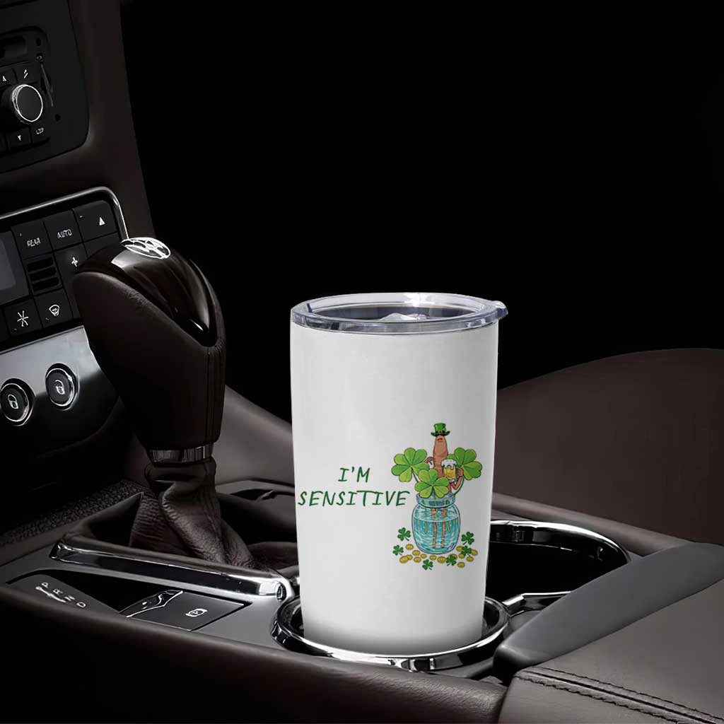 Marcus The Worm St Patricks Day Tumbler Cup I'm Sensitive