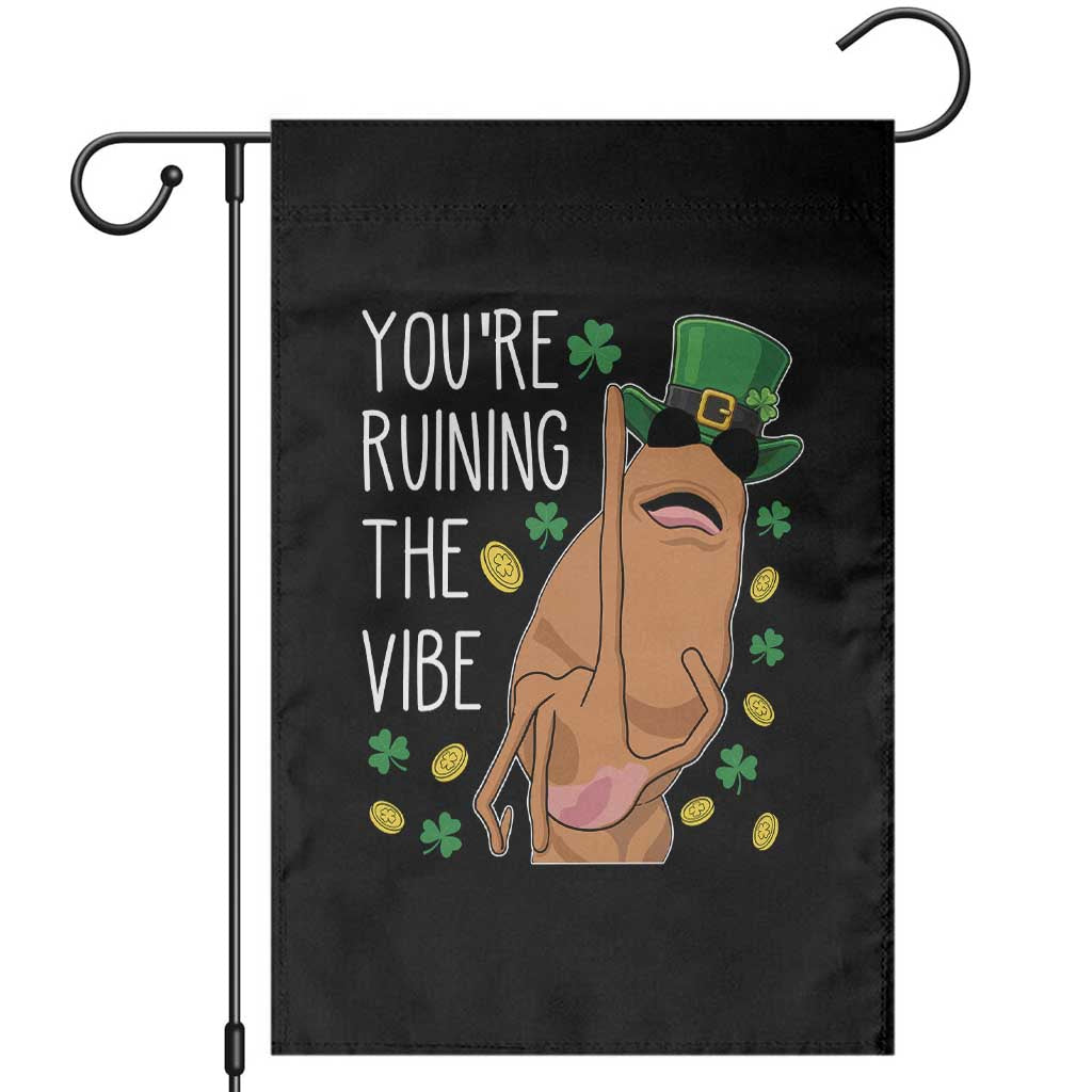 Marcus The Worm St Patricks Day Garden Flag You're Ruining The Vibe