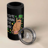 Marcus The Worm St Patricks Day 4 in 1 Can Cooler Tumbler You're Ruining The Vibe
