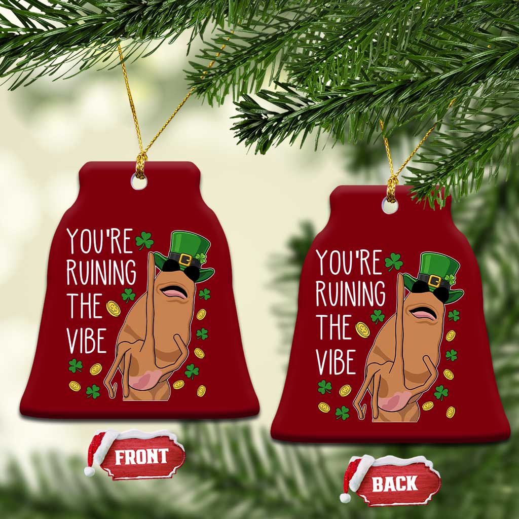 Marcus The Worm St Patricks Day Ceramic Ornament You're Ruining The Vibe