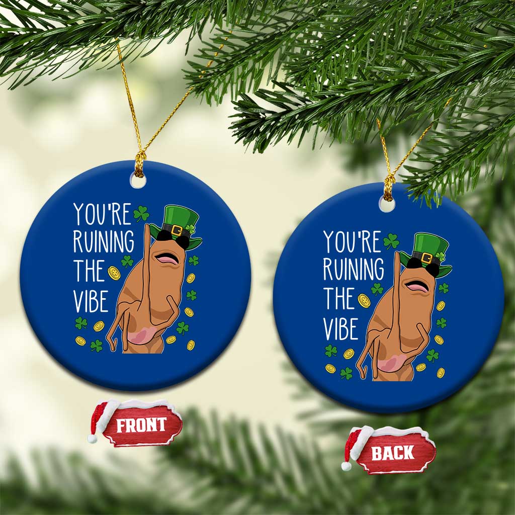 Marcus The Worm St Patricks Day Ceramic Ornament You're Ruining The Vibe
