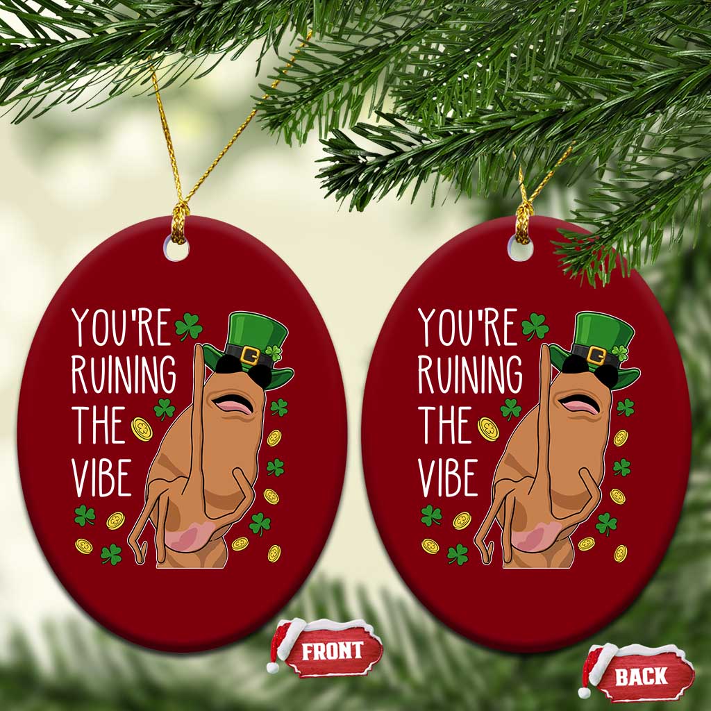 Marcus The Worm St Patricks Day Ceramic Ornament You're Ruining The Vibe