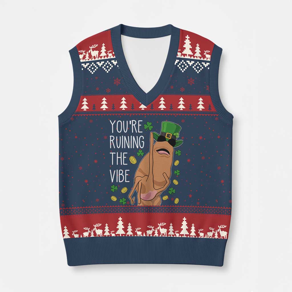 Marcus The Worm St Patricks Day V-Neck Knit Sweater Vest You're Ruining The Vibe