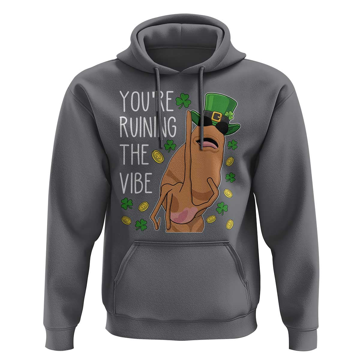 Marcus The Worm St Patricks Day Hoodie You're Ruining The Vibe