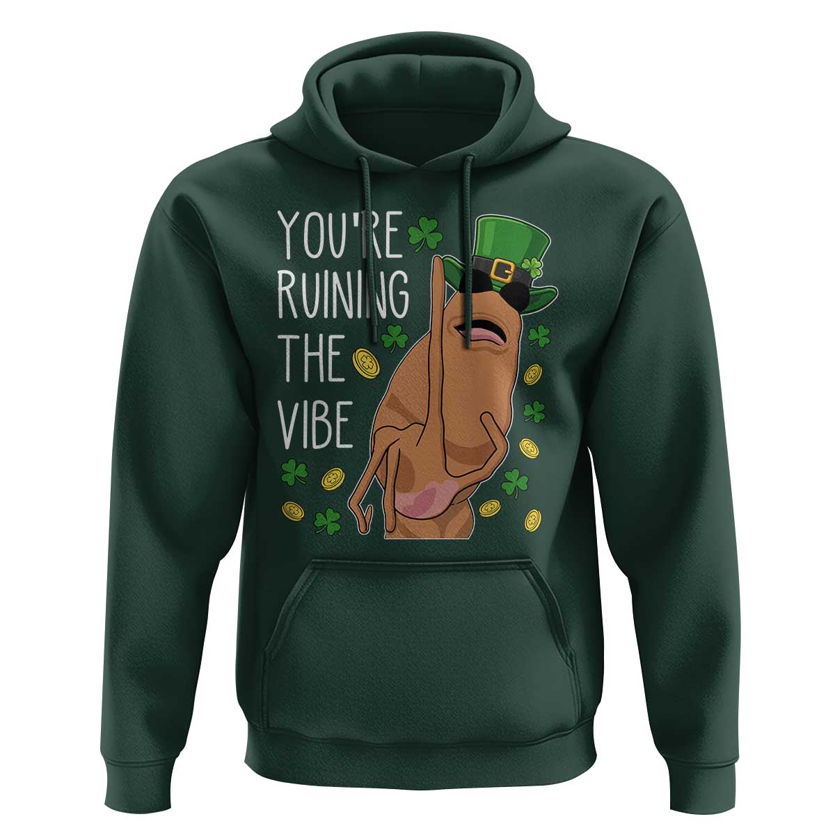 Marcus The Worm St Patricks Day Hoodie You're Ruining The Vibe