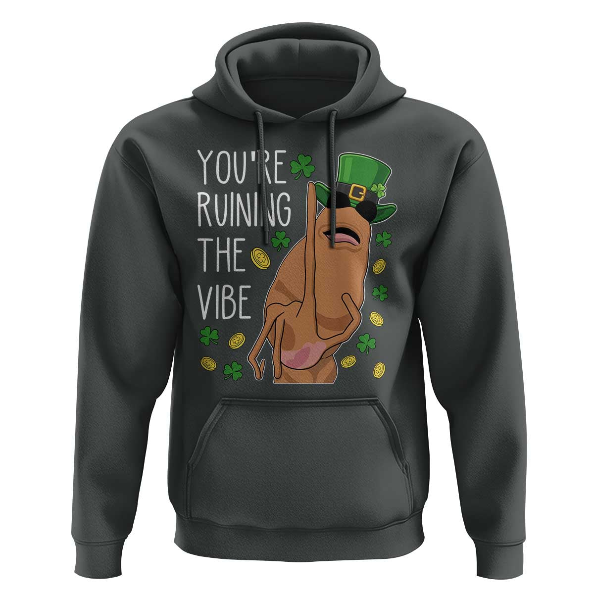 Marcus The Worm St Patricks Day Hoodie You're Ruining The Vibe
