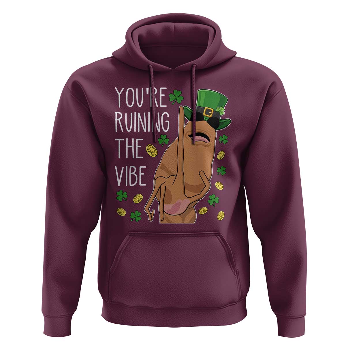 Marcus The Worm St Patricks Day Hoodie You're Ruining The Vibe