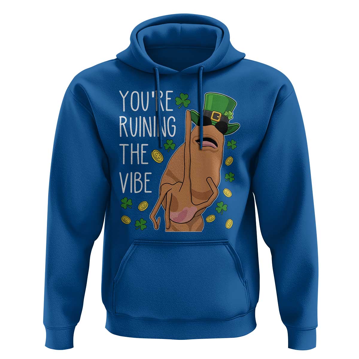 Marcus The Worm St Patricks Day Hoodie You're Ruining The Vibe