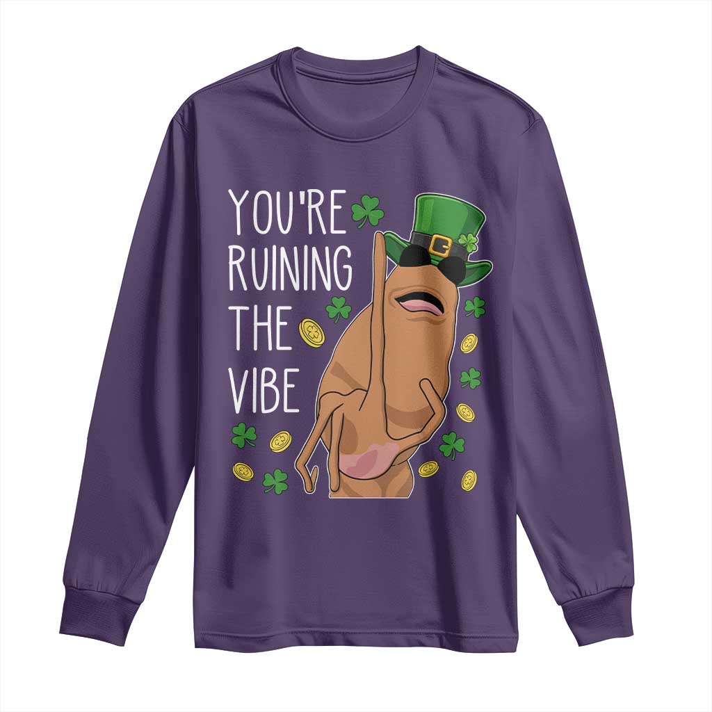Marcus The Worm St Patricks Day Long Sleeve Shirt You're Ruining The Vibe
