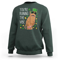Marcus The Worm St Patricks Day Sweatshirt You're Ruining The Vibe