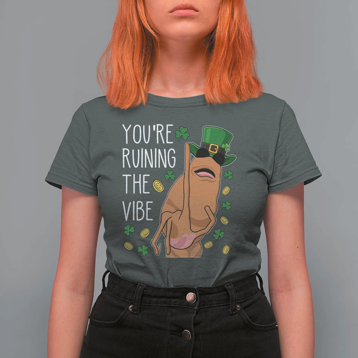 Marcus The Worm St Patricks Day T Shirt For Women You're Ruining The Vibe