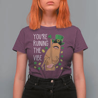 Marcus The Worm St Patricks Day T Shirt For Women You're Ruining The Vibe