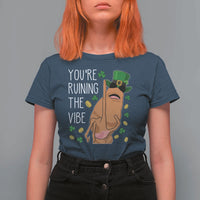 Marcus The Worm St Patricks Day T Shirt For Women You're Ruining The Vibe