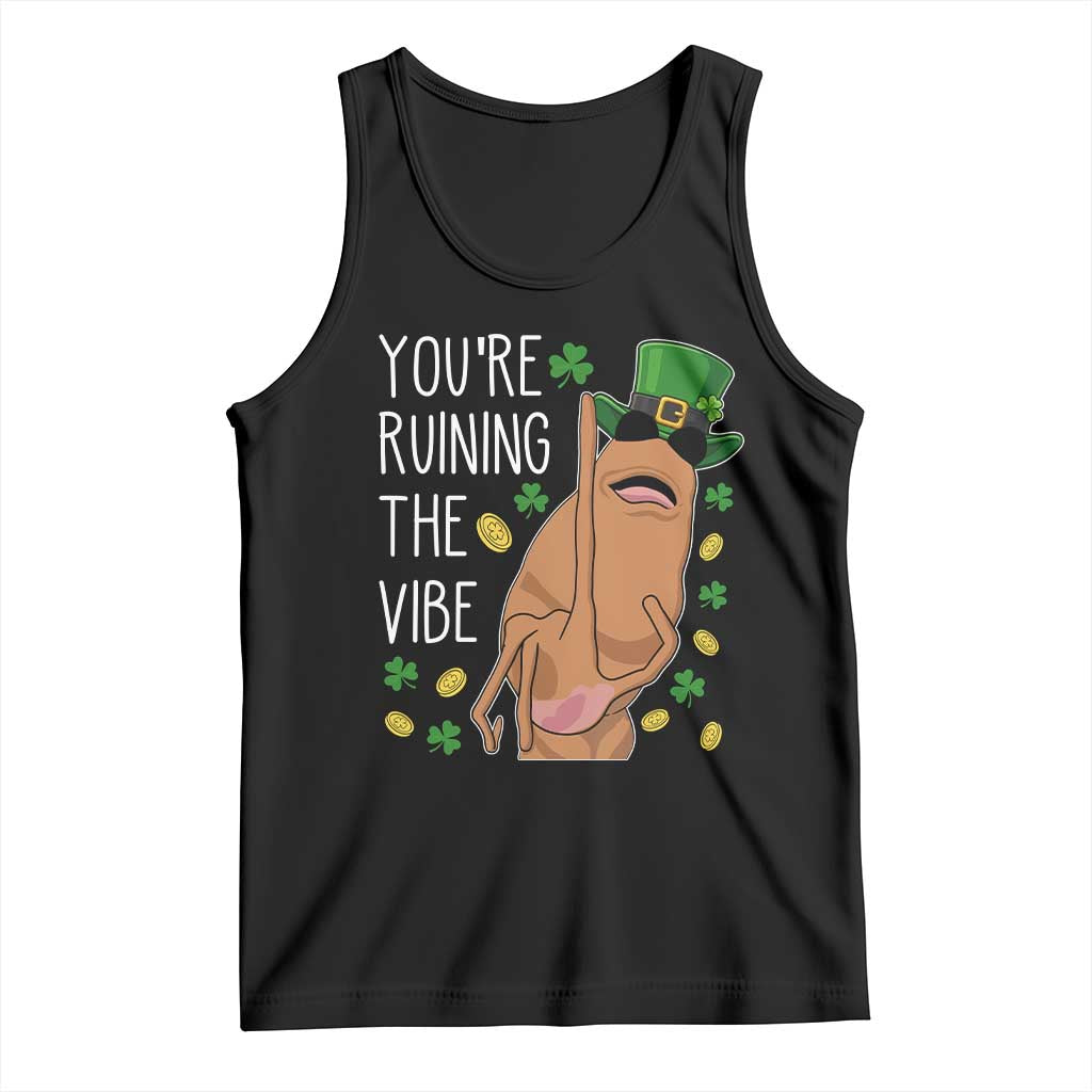 Marcus The Worm St Patricks Day Tank Top You're Ruining The Vibe