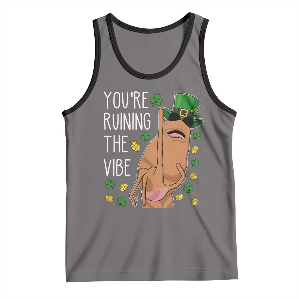 Marcus The Worm St Patricks Day Tank Top You're Ruining The Vibe