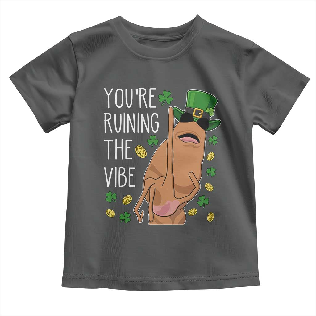 Marcus The Worm St Patricks Day Toddler T Shirt You're Ruining The Vibe
