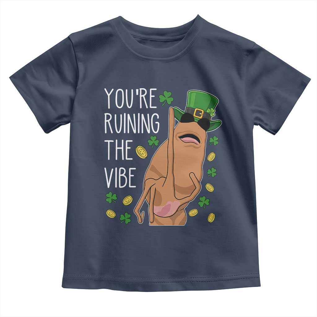 Marcus The Worm St Patricks Day Toddler T Shirt You're Ruining The Vibe