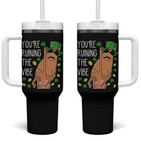 Marcus The Worm St Patricks Day Tumbler With Handle You're Ruining The Vibe