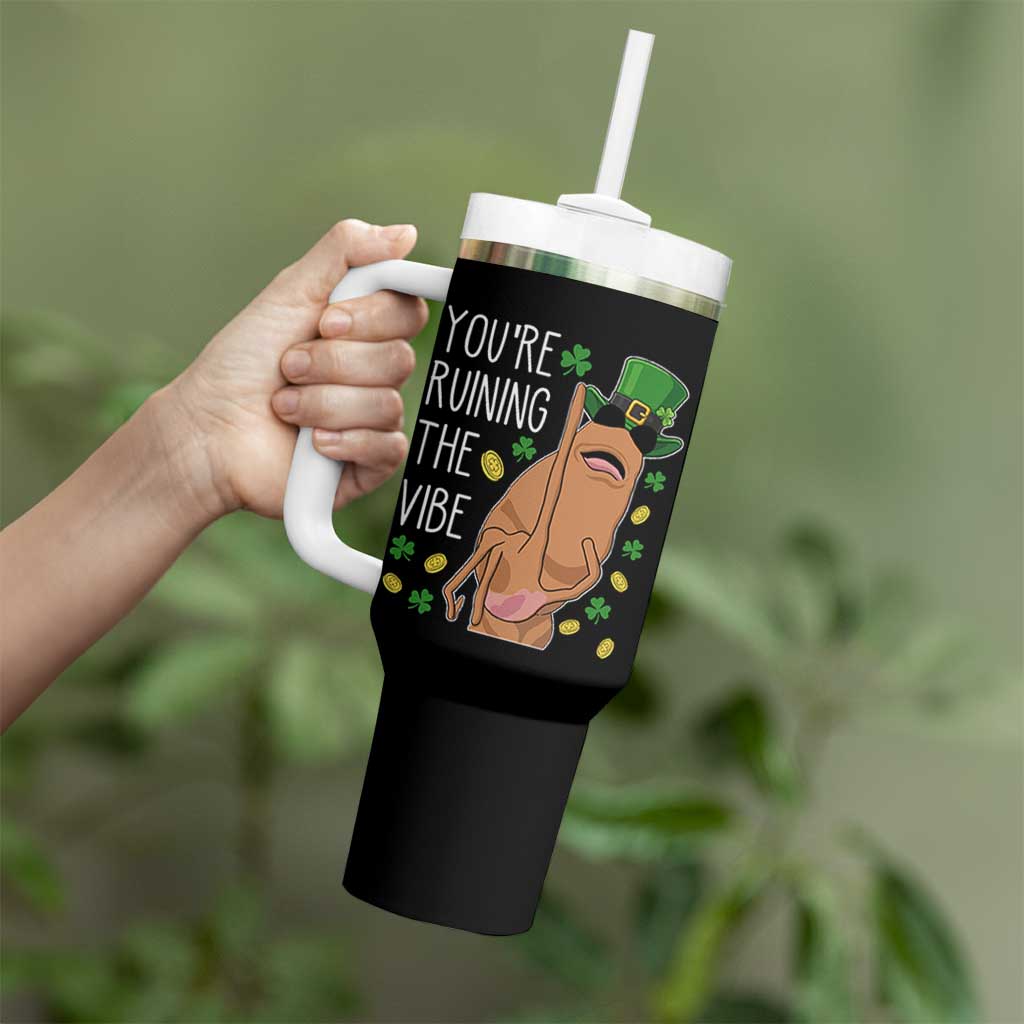 Marcus The Worm St Patricks Day Tumbler With Handle You're Ruining The Vibe