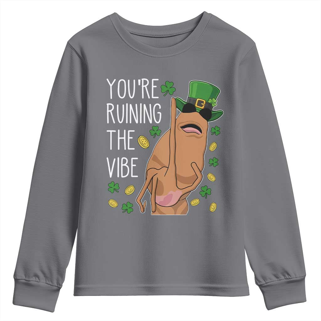 Marcus The Worm St Patricks Day Youth Sweatshirt You're Ruining The Vibe