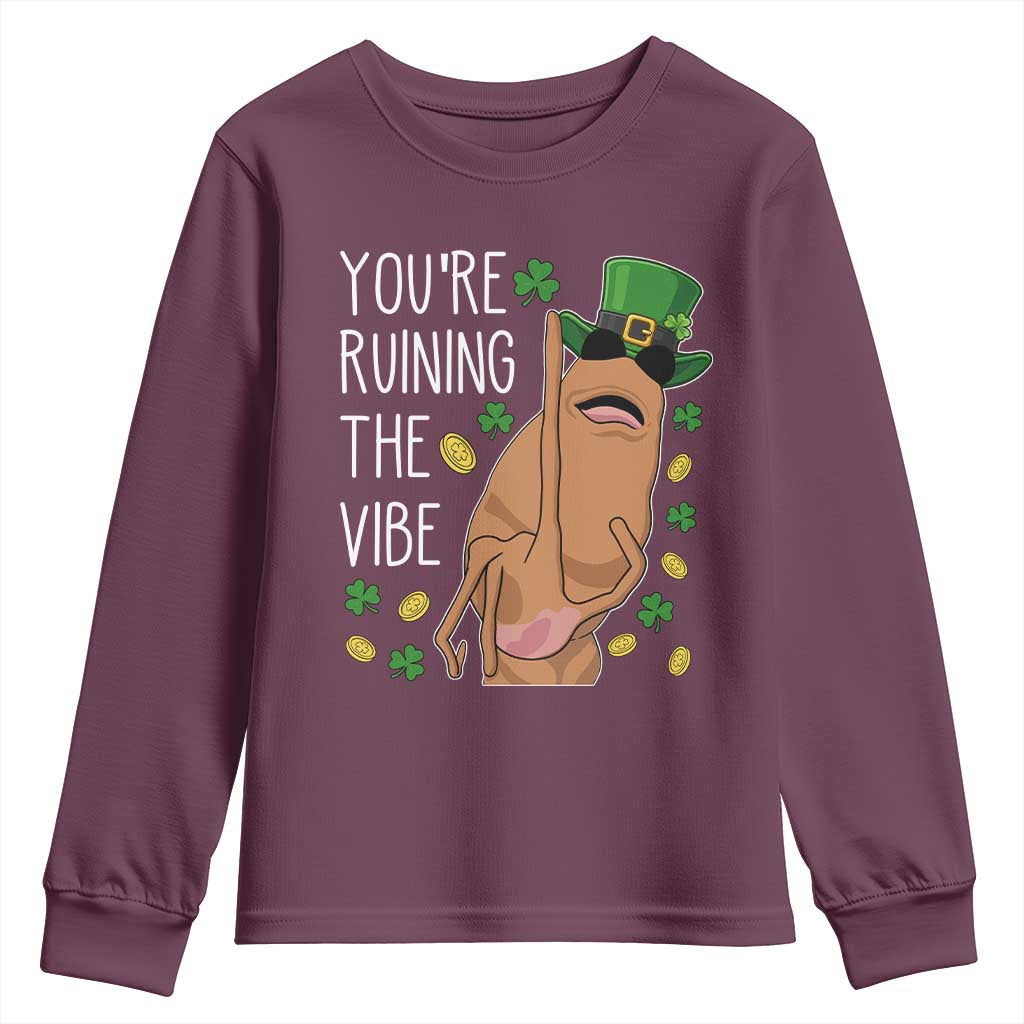 Marcus The Worm St Patricks Day Youth Sweatshirt You're Ruining The Vibe