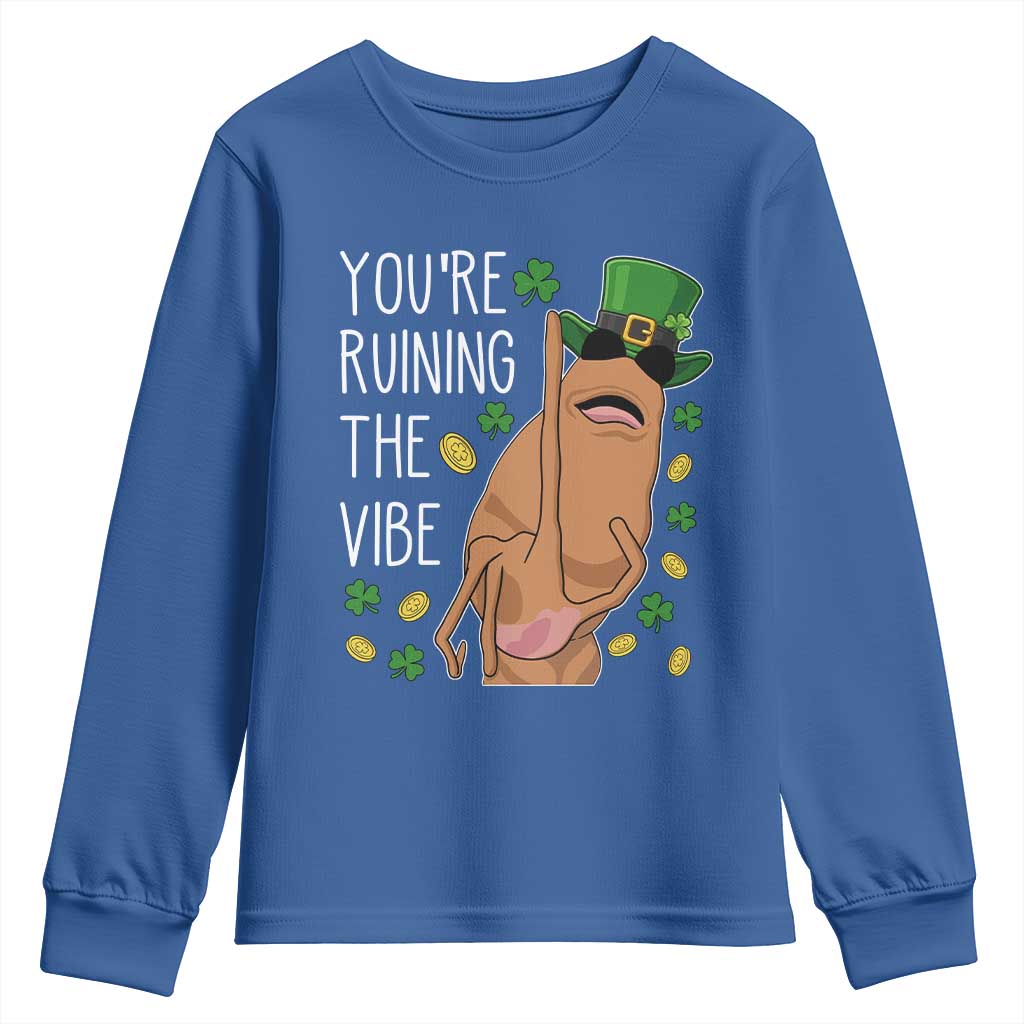Marcus The Worm St Patricks Day Youth Sweatshirt You're Ruining The Vibe