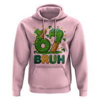 67 St Patricks Day Hoodie Funny Six Seven Bruh Meme
