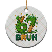 67 St Patricks Day Ceramic Ornament Funny Six Seven Bruh Meme