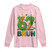 67 St Patricks Day Long Sleeve Shirt Funny Six Seven Bruh Meme