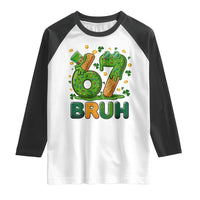 67 St Patricks Day Raglan Shirt Funny Six Seven Bruh Meme
