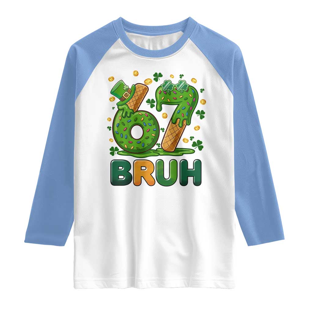67 St Patricks Day Raglan Shirt Funny Six Seven Bruh Meme