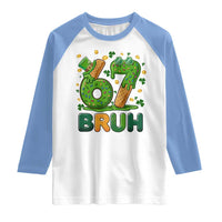 67 St Patricks Day Raglan Shirt Funny Six Seven Bruh Meme