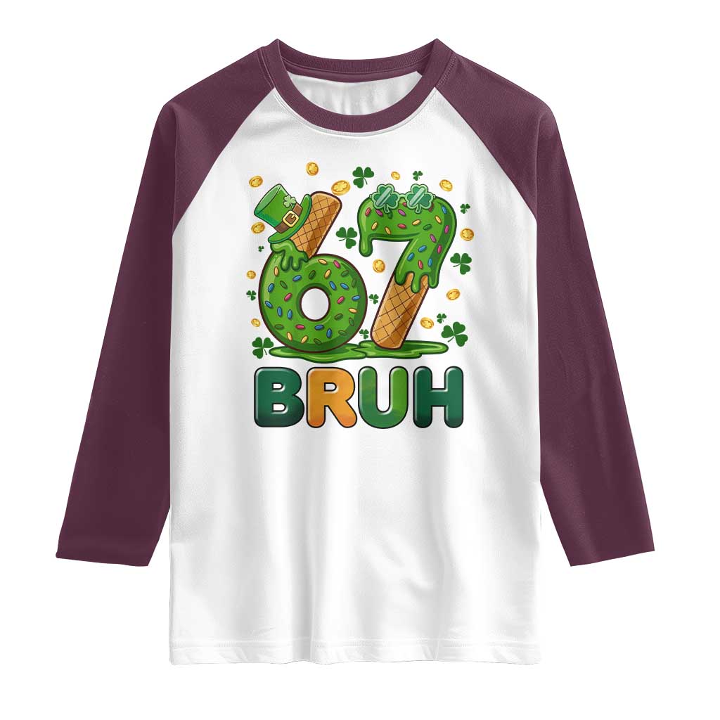 67 St Patricks Day Raglan Shirt Funny Six Seven Bruh Meme