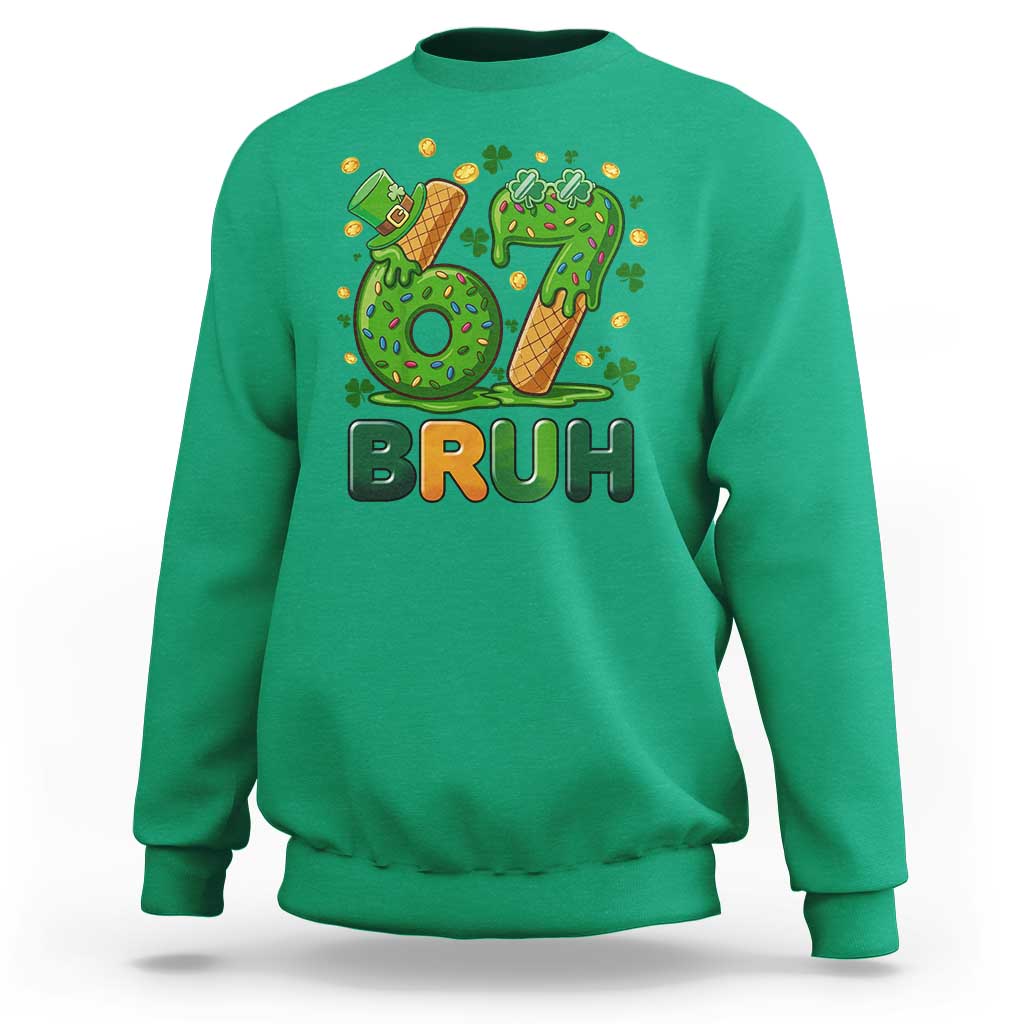 67 St Patricks Day Sweatshirt Funny Six Seven Bruh Meme